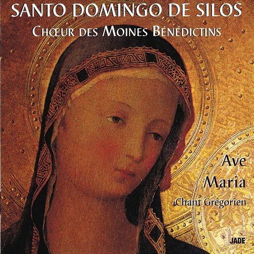 Ave Maria, chant grégorien Choeur de Moines Bénedictins de l'Abbaye Santo Domingo de Silos