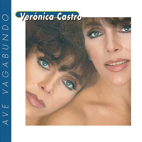 Ave Vagabundo Veronica Castro