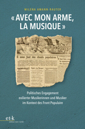 "Avec mon arme, la musique" Edition Text und Kritik