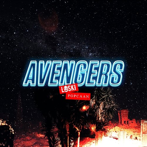 Avengers Loski feat. Popcaan