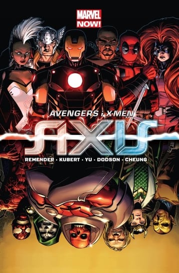 Avengers i X-Men. Axis. Avengers Remender Rick