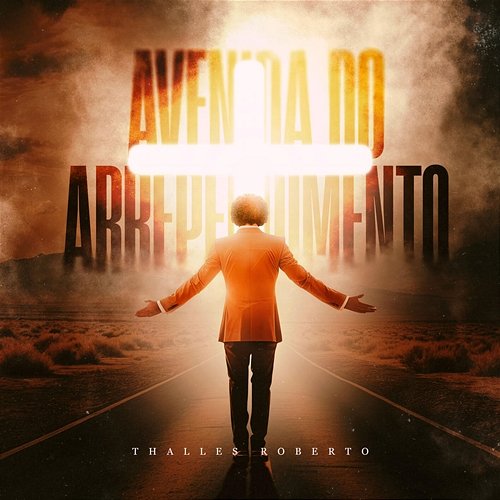 Avenida do Arrependimento Thalles Roberto