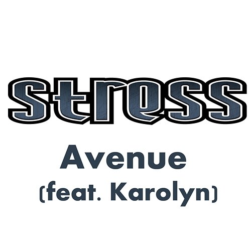 Avenue Stress