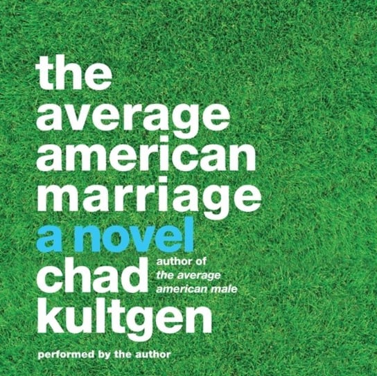 Average American Marriage Kultgen Chad