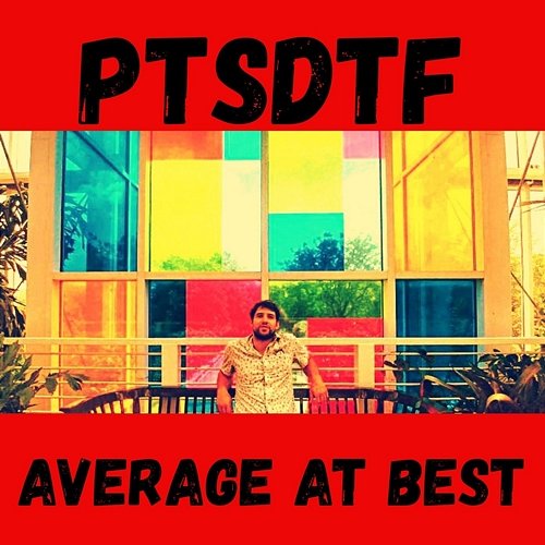 Average at Best PTSDTF