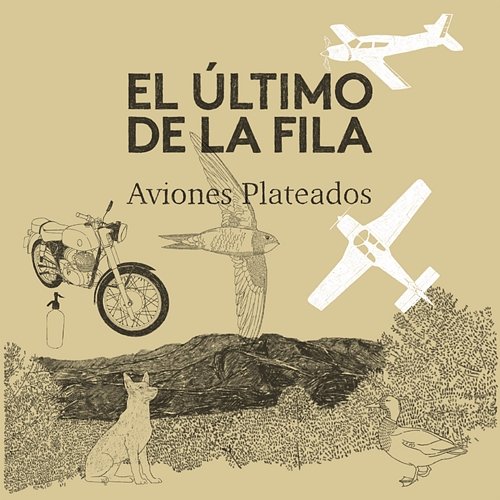 Aviones plateados El Último De La Fila