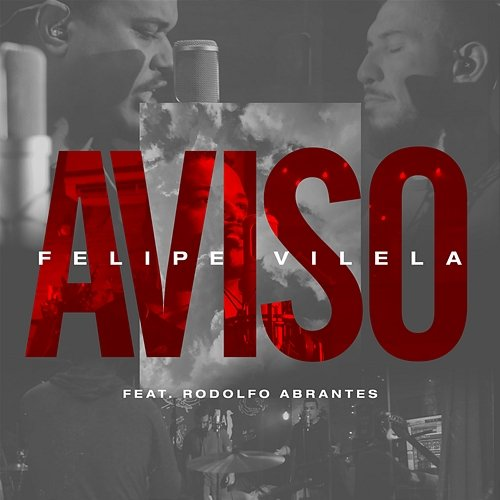 Aviso Felipe Vilela feat. Rodolfo Abrantes