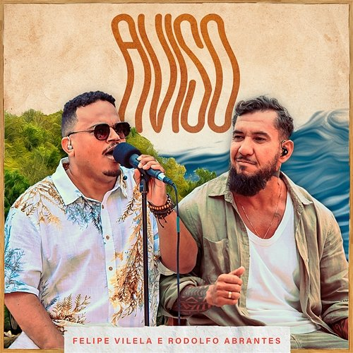 Aviso Rodolfo Abrantes, Felipe Vilela
