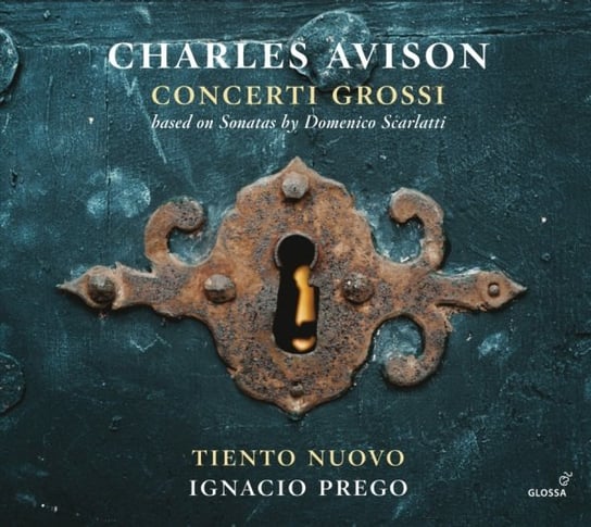Avison: Concerti Grossi (After Domenico Scarlatti) Prego Ignacio