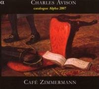 Avison Concertos Cafe Zimmerma Cafe Zimmermann