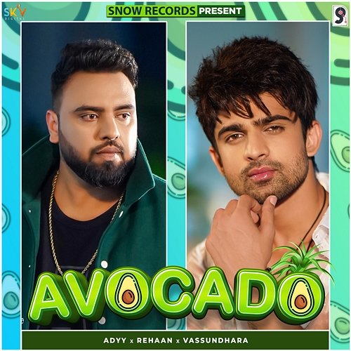 Avocado Rehaan & Vassundhara, Adyy