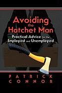 Avoiding the Hatchet Man Connor Patrick