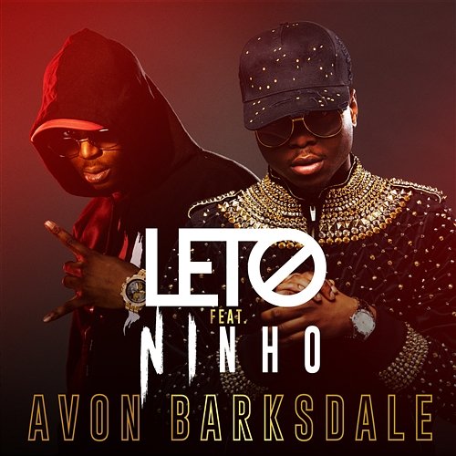 Avon Barksdale Leto feat. Ninho