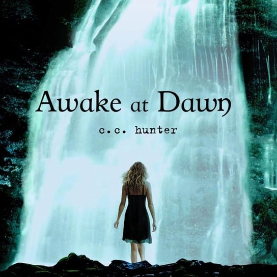 Awake at Dawn - audiobook Hunter C. C.