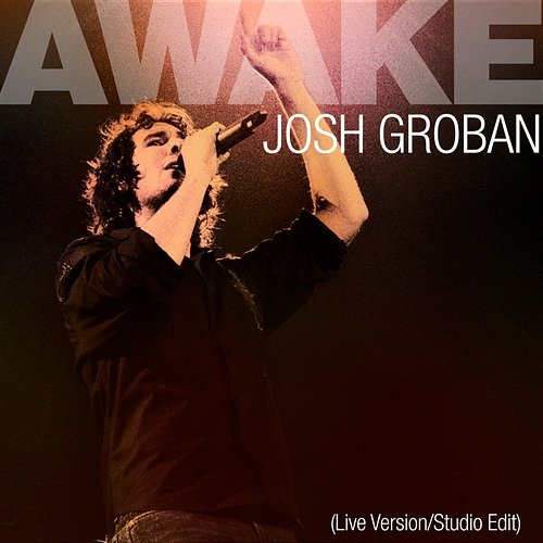 Awake Josh Groban