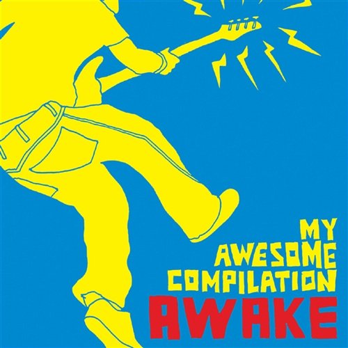 Awake My Awesome Compilation