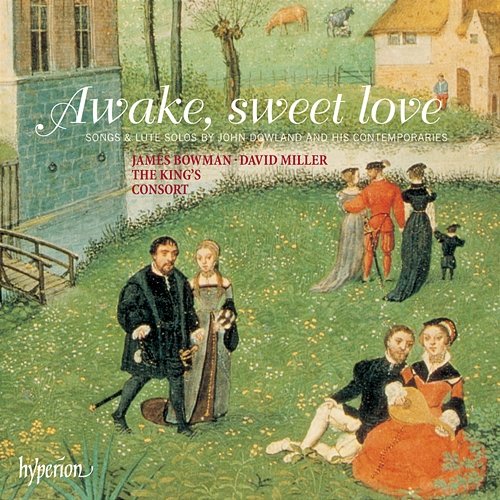 Awake, Sweet Love James Bowman, David Miller, The King's Consort