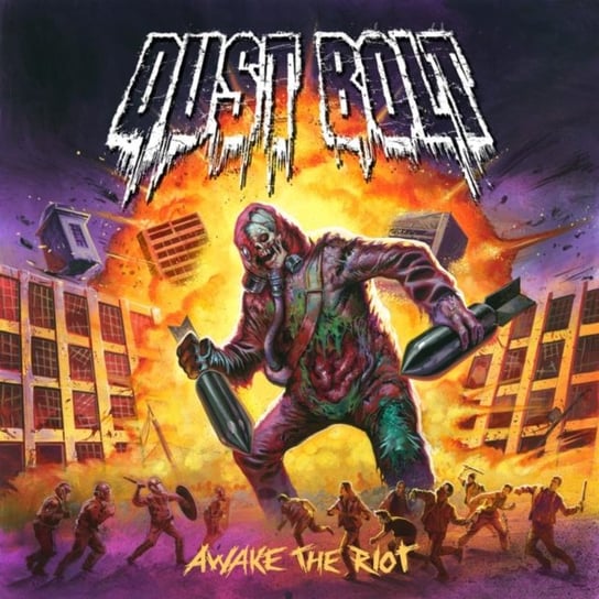 Awake The Riot Dust Bolt