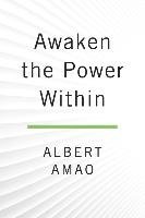 Awaken the Power within Amao Albert