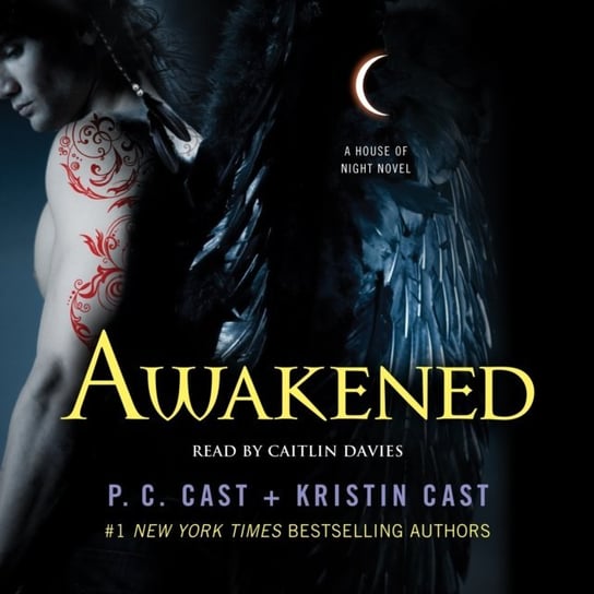 Awakened - audiobook Cast P. C., Cast Kristin