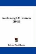 Awakening of Business (1916) Hurley Edward Nash
