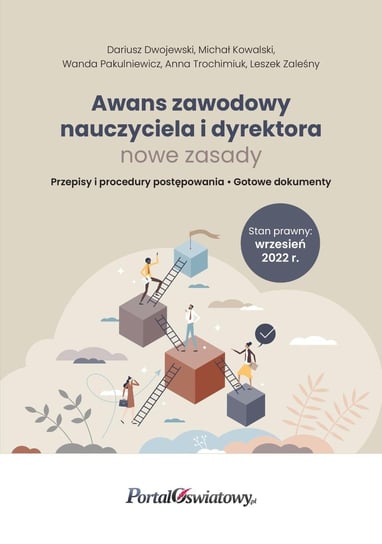 Awans zawodowych nauczyciela i dyrektora - nowe zasady. Wrzesień 2022 - ebook mobi Michał Kowalski, Anna Trochimiuk