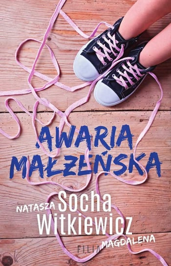 Awaria małżeńska Witkiewicz Magdalena, Socha Natasza