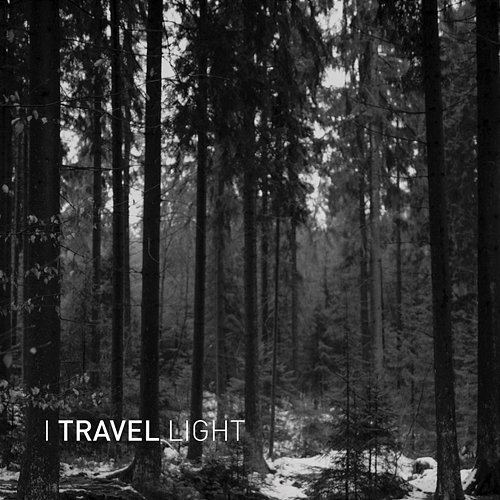 Away I TRAVEL LIGHT