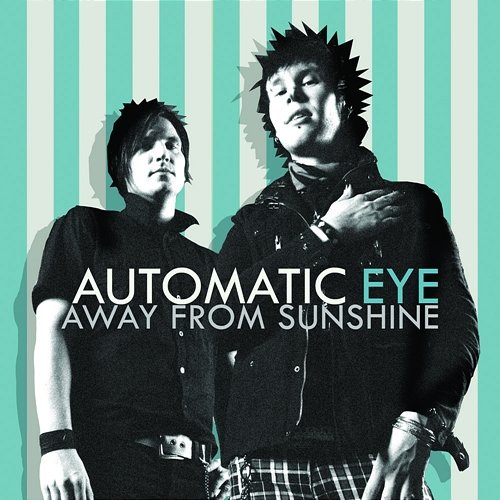 Away From Sunshine Automatic Eye