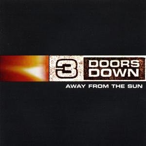Away From the Sun 3 Doors Down