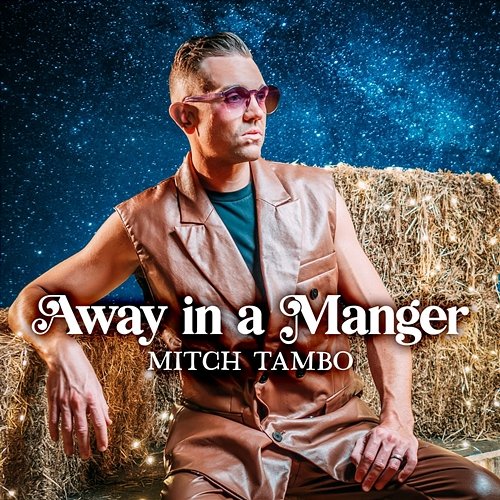 Away in a Manger Mitch Tambo