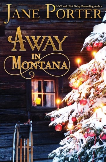 Away in Montana Porter Jane