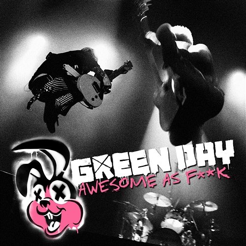 Awesome as Fuck Green Day