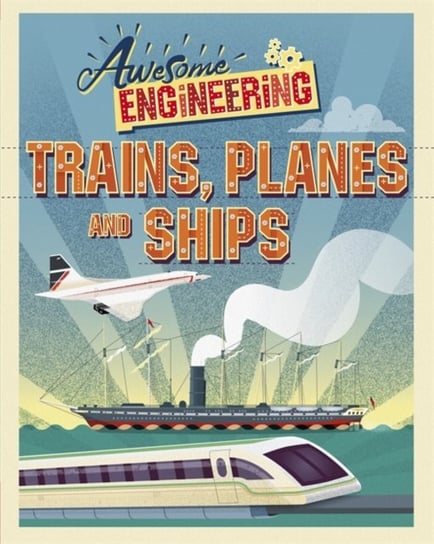 Awesome Engineering: Trains, Planes and Ships Spray Sally