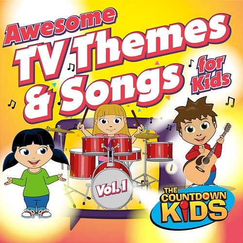Awesome TV Themes & Songs for Kids! Vol. 1 The Countdown Kids