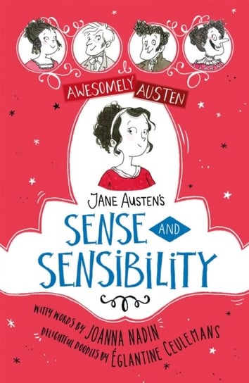 Awesomely Austen - Illustrated and Retold: Jane Austens Sense and Sensibility Austen Jane