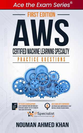 AWS Certified Machine Learning Specialty Nouman Ahmed Khan