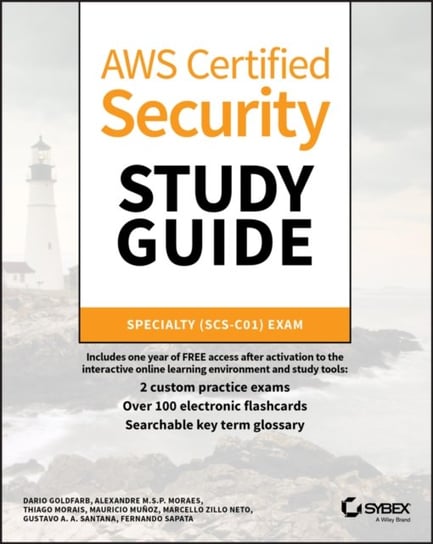 AWS Certified Security Study Guide: Specialty (SCS-C01) Exam Opracowanie zbiorowe