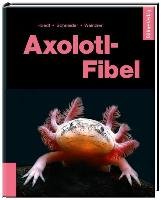 Axolotl-Fibel Hoedt Werner, Schneider Maite, Weinzierl Friederike
