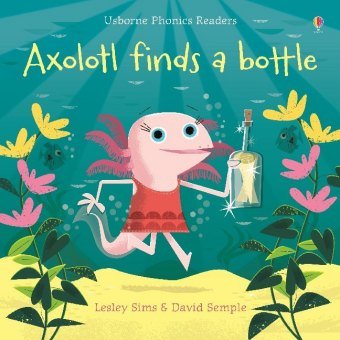 Axolotl finds a bottle Sims Lesley