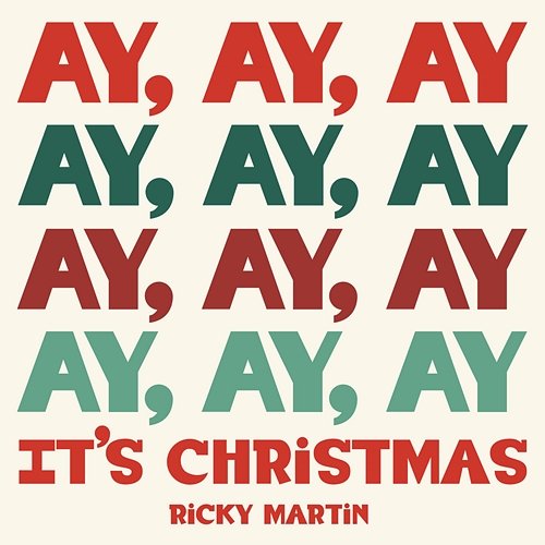 Ay, Ay, Ay It's Christmas Ricky Martin