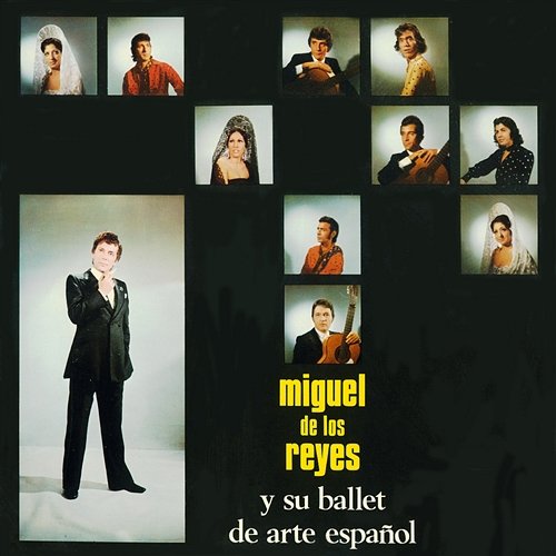 ¡Ay, Malvaloca! Miguel de los Reyes y su Ballet de Arte Español