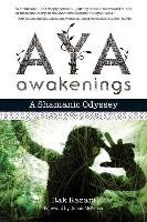 Aya Awakenings: A Shamanic Odyssey Razam Rak