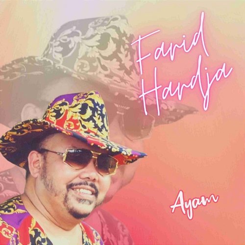 Ayam Farid Harja
