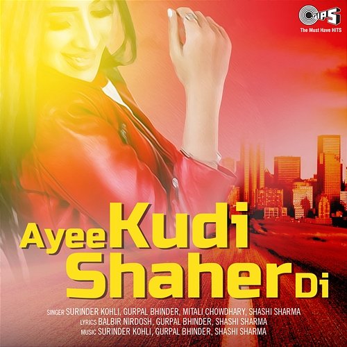 Ayee Kudi Shaher Di Shashi Sharma, Surinder Kohli, Gurpal Bhinder