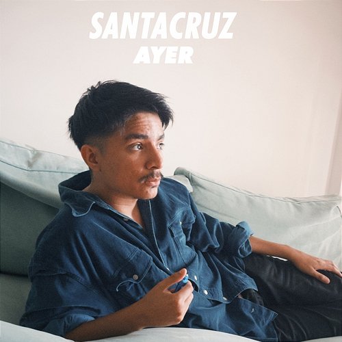 Ayer Santacruz