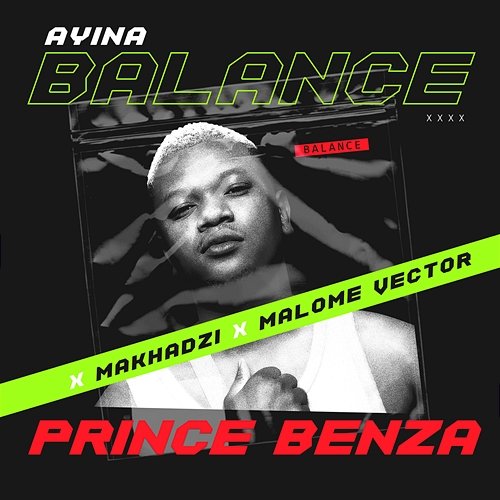 Ayina Balance Prince Benza & Makhadzi feat. Malome Vector
