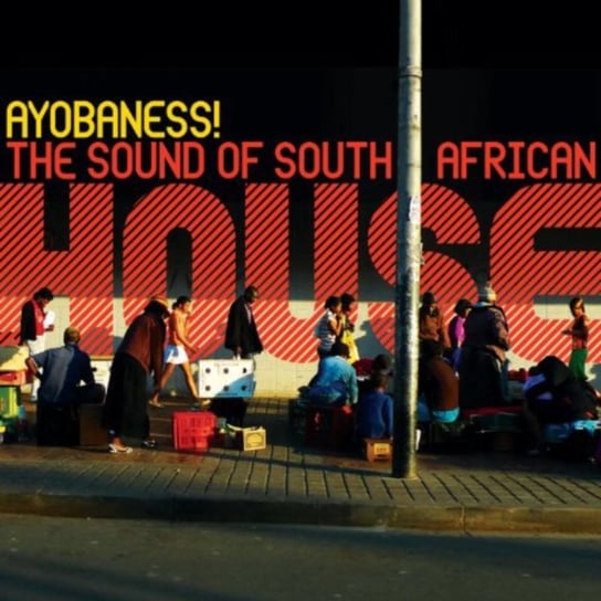 Ayobaness! the Sound Of Various Artists