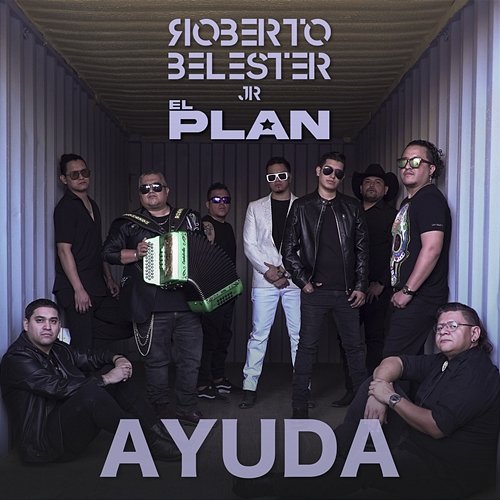 Ayuda Roberto Belester Jr. & El Plan