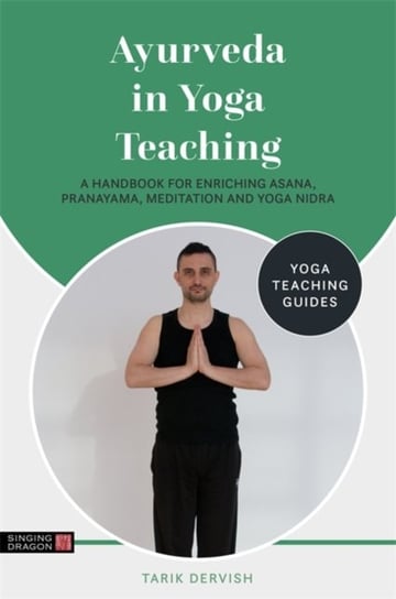 Ayurveda in Yoga Teaching Tarik Dervish